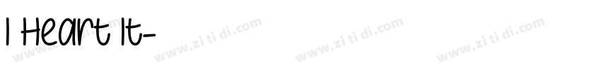 I Heart It字体转换 I Heart It字体转换